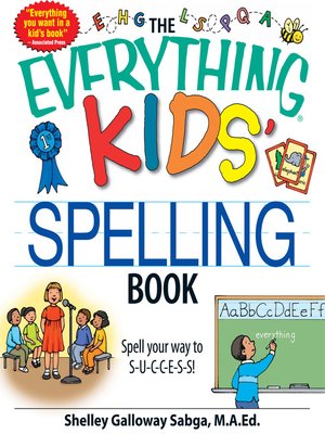 The Everything Kids' Spelling Book - ebook